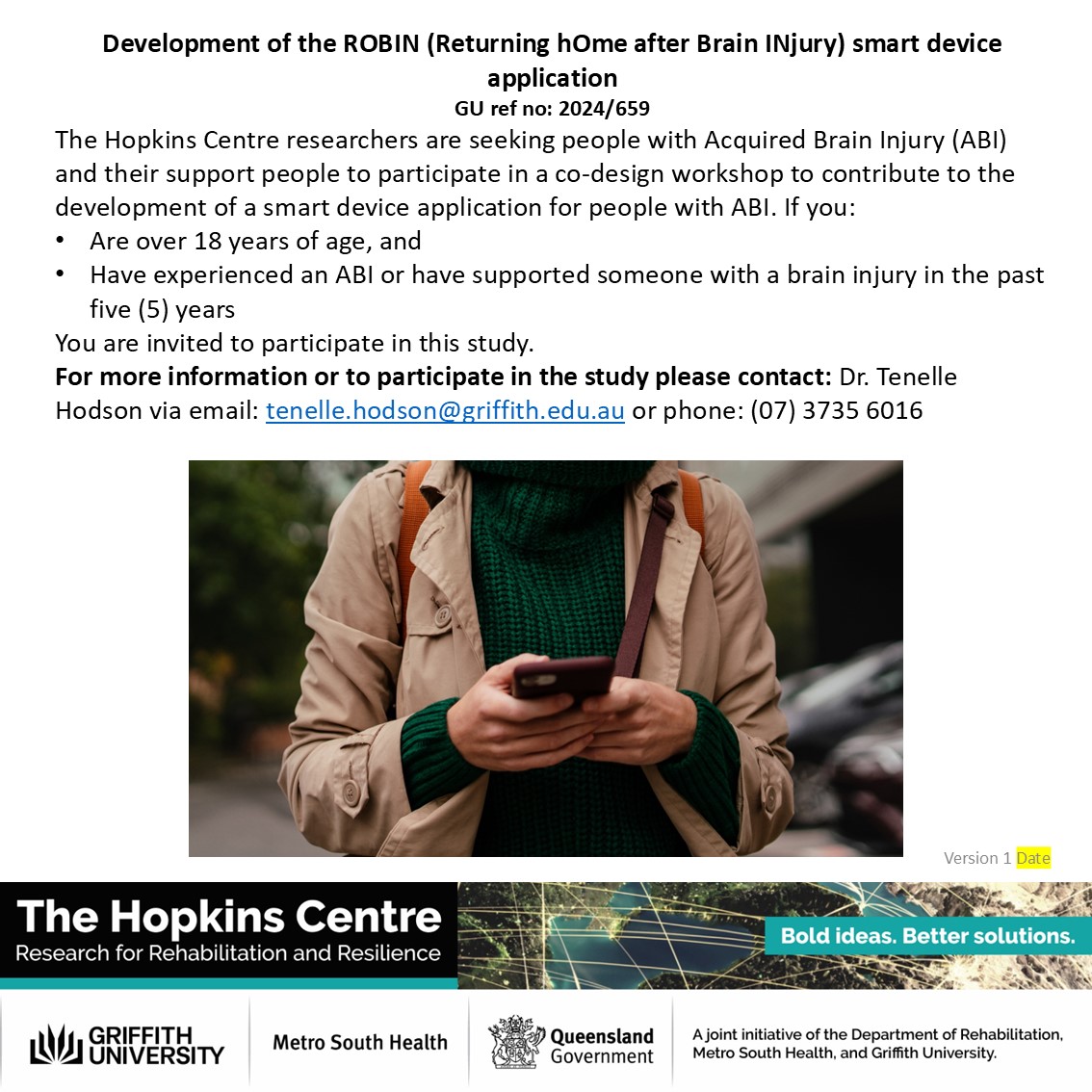 Information flyer for the research participation opportunity. Flyer includes contact information for Tenelle Hodson on Ph: 07 3735 6016 or email: tenelle.hodson@griffith.edu.au